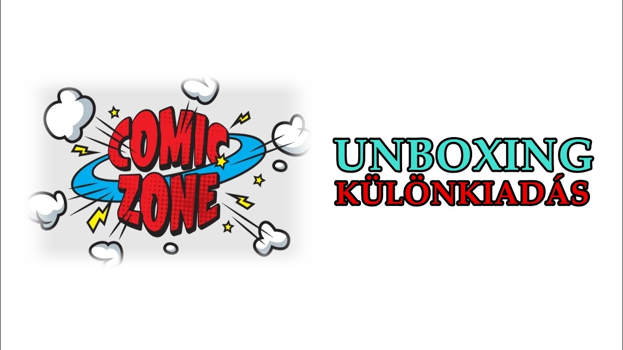 ComicZone UNBOXING - KÜLÖNKIADÁS