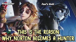 Norton Hunter Exist Because Of This - Identity V New Hunter 'Fool's Gold'