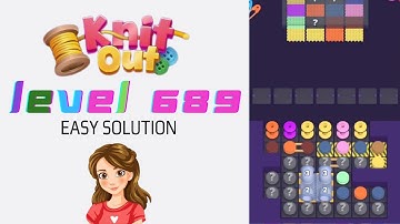 Knit Out Level 689 Easy Game Solution Walkthrough