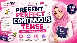 🏆 Present Perfect Continuous Tense Explained in Hindi 🔥 | Since For Rules | Has Been Have Been