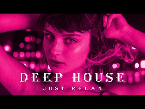 Smoke Mood - Just Relax | Chill House & Deep House Mix 🎧 Chill / Night Vibes Vol 70 / Stress Relief
