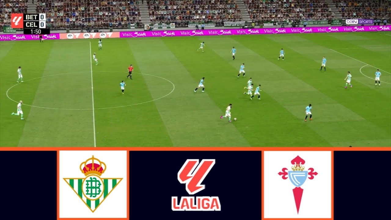 REAL BETIS VS CELTA VIGO | LALIGA 2023/2024 | FOOTBALL LIFE 2024 - YouTube
