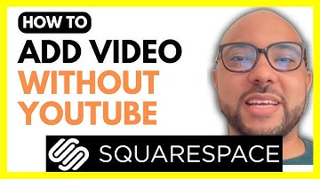 How to Add a Video to Squarespace Without YouTube