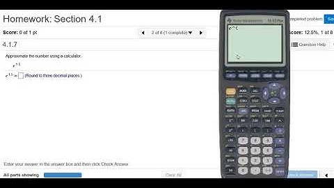 Approximate the number e^(1.5) with the Calculator using TI-83 MyMathlab Homework