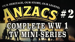 'Anzacs: The War Down Under' (1985)  Episode 2, WW1 Australian Drama