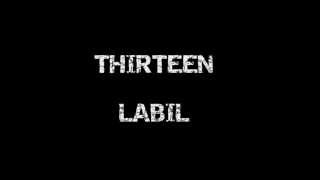 Video thumbnail of "THIRTEEN - LABIL Lyrics"