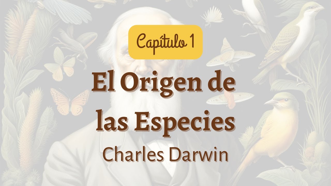 El Origen De Las Especies Capitulo 1