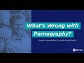 44. What's Wrong with Pornography?