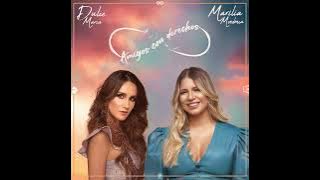 Amigos Con Derechos-Dulce Maria Feat Marília Mendonça (AÚDIO OFICIAL)