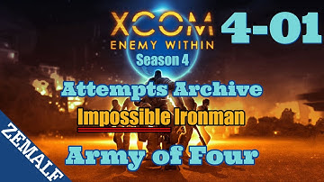 Army of Four Attempt 04-1 | XCOM: Enemy Within (unmodded) | Impossible Ironman