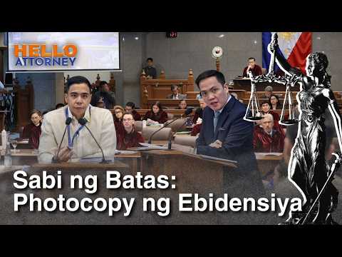 Sabi ng Batas: Photocopy ng ebidensiya | Hello Attorney (09 July 2026)