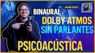 Cómo Funciona la Mezcla BINAURAL (AURICULARES 🎧) | ADAM Audio H200