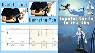 carrying you / laputa: castle in the sky (ukulele duet) [tab]