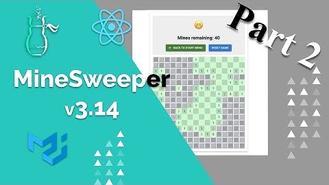 Learn How to Mutate Multi Dimensional Arrays In React JS By Building A Game 💣 | Part 2