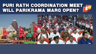 Puri Rath Yatra Meet: Timely Niti, Amenities & Crowd Control In Focus But Doubt On Parikrama Marg