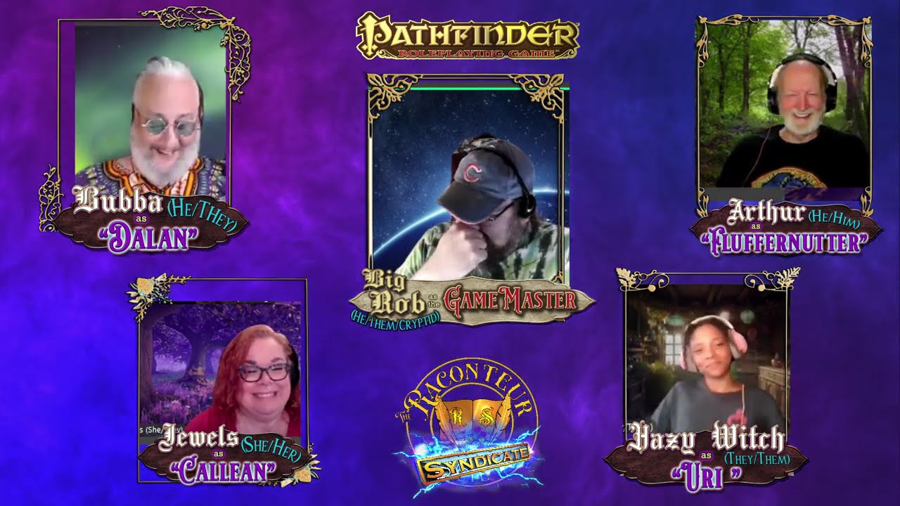 Pathfinder 1e TTRPG by Paizo- Live Play -The Raconteur Syndicate/Society "Portal Turmoil" S1 E5