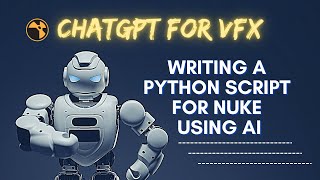 Nuke tutorial | Writing a python script inside Nuke using Artificial intelligence | chatGPT in VFX