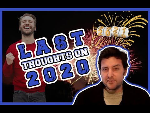 Last Thoughts on 2020 • LWOE