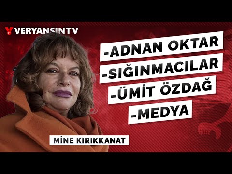 Adnan Oktar, Sığınmacılar, Ümit Özdağ, Medya | Mine Kırıkkanat - Serkan Öz