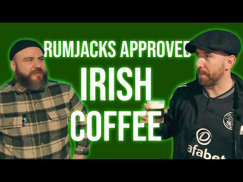 Irish Coffee with The Rumjacks | St Patrick’s Day Special