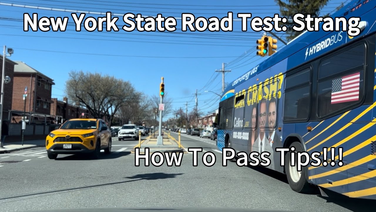 New York State Mock Road Test: Strang Location; How to pass your road test on the first try
