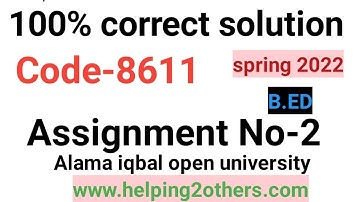 100% Correct Solution  Assignment no-2 Code=8611 spring 2022