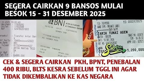CEK & SEGERA CAIRKAN 9 BANSOS INI MULAI BESOK  15 - 31 DESEMBER 2025 SEBELUM KEMBALI KE KAS NEGARA❗️