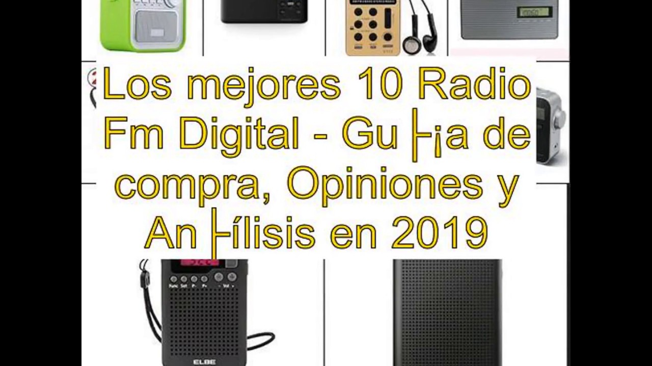 Los mejores 10 Radio Fm Digital Guía de compra, Opiniones y Análisis