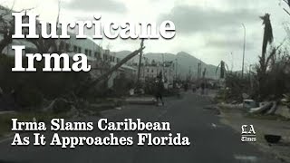 Irma Slams Caribbean As It Approaches Florida | Los Angeles Times