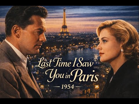 Last Time I Saw You in Paris still
