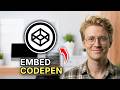 How to Embed CodePen Projects - Step by Step 2026
