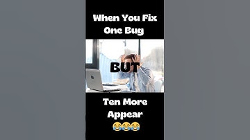 When You Fix One Bug… and Ten More Appear 😭💻