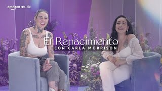 #Podcast El Renacimiento con Carla Morrison | Episodio 3 "¿Qué es el amor propio?" con Pame Voguel