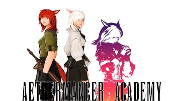 Aethermancer Academy Opening 2 :  FFXIV Anime-Style Machinima