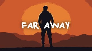 Matthew Nolan - Far Away (Lyrics) chords