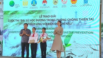 Trao giải cuộc thi "Đại sứ học đường trong phòng chống thiên tai và thích ứng biến đổi khí hậu 2019"