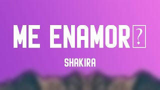 Me Enamoré - Shakira (Lyrics Version) 💦