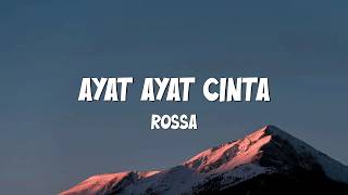 Ayat Ayat Cinta - Rossa || LIRIK