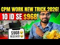 Cpm Work New Trick 2025-26 | Cpm Work New Update | Cpm Work kaise kren | Cpm work kya hai @ManojDey