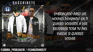 THE PASSENGER (LETRA) - XANDER "EL IMAGINARIO" FT JUANKA EL PROBLEMATIK