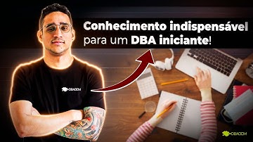 Quais conhecimentos são indispensáveis para um DBA Iniciante? | Podcast DBAOCM