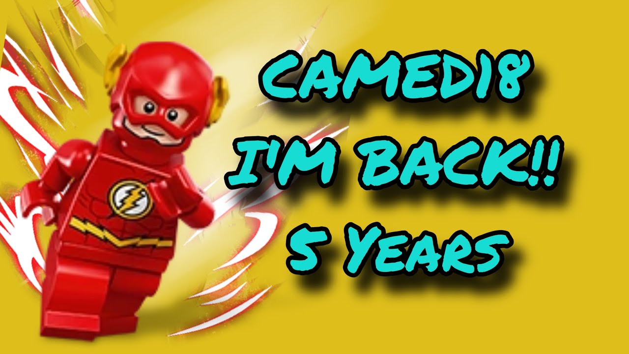 CAMED18 IS BACK!!! AFTER 5 YEARS!!