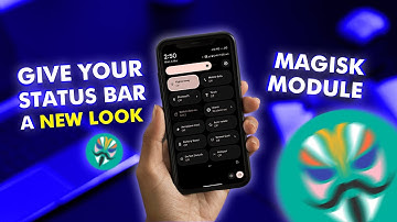 Give Your Status Bar A Premium Look - MAGISK MODULE 2023