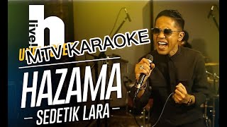 Hazama Sedetik Lara KARAOKE HD Tanpa vokal minus one instrumental karaoke Version no vocal