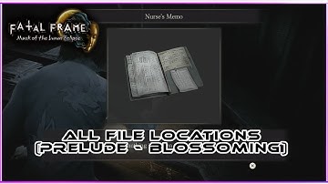 Fatal Frame: Mask Of The Lunar Eclipse - All File Locations (Prologue - Blossoming)