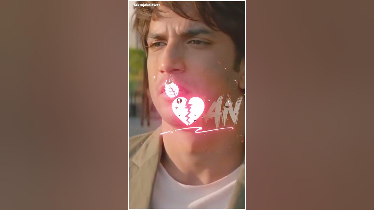 Mumkin Nahi Hai Tujhko Bhulana 4k status | Arijit Singh | Sushant Singh Rajput | Sad Status | Srk |