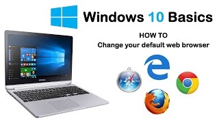 Windows 10 Basics - How to change your default web browser via default apps setting