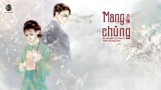 [Vietsub   Kara] Mang Chủng / 芒种 - Âm Khuyết Thi Thính, Triệu Phương Tịnh / 音闕詩聽 - 趙方婧