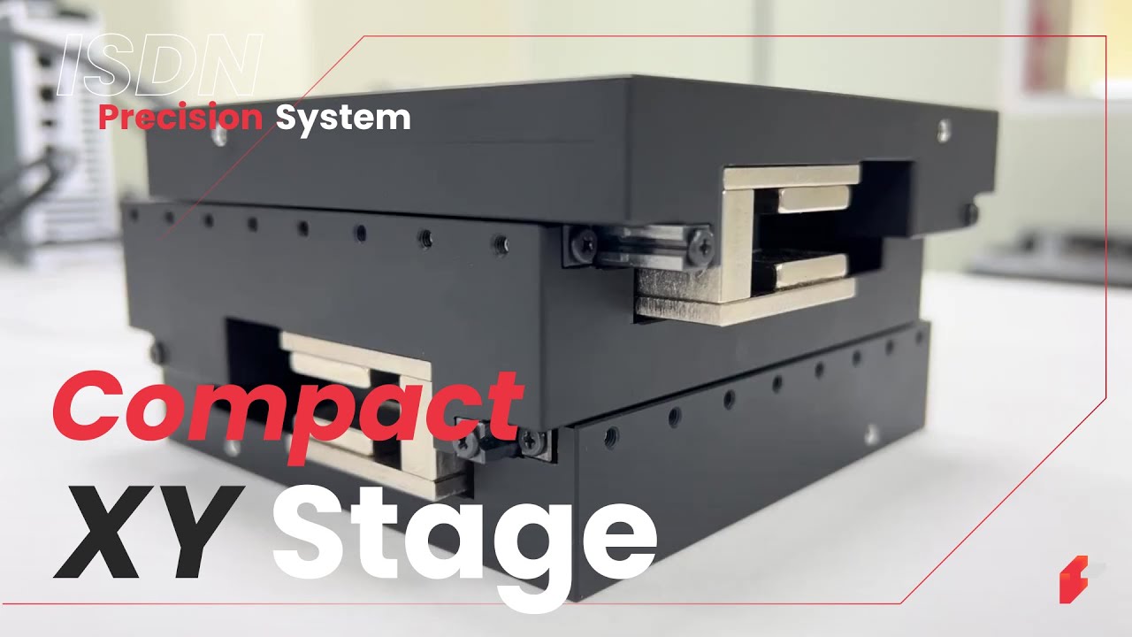 晶圓對位 Compact XY Stage ——精密界的小巨人｜ISDN Precision System 億仕登精密系統 - YouTube