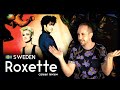 ROXETTE | Their Unexpected Rise to FAME | SWEDISH Music Review